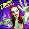 Special discounts and coupons for Zombie Burlesque
