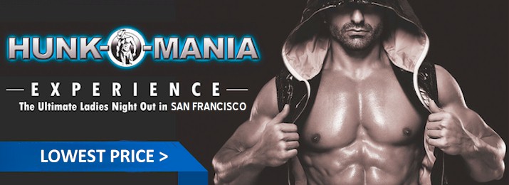 Hunk-O-Mania Male Revue Show - San Francisco