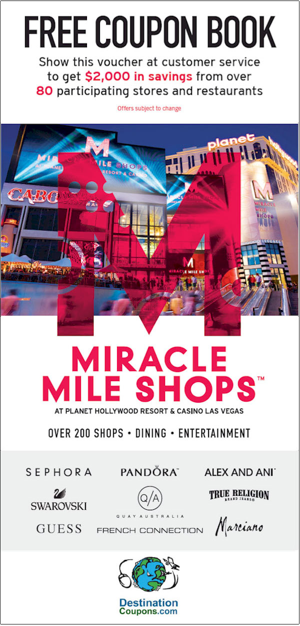 Miracle Mile Shops coupon: Las Vegas, Nevada. Save with Free Discount Travel Coupons from DestinationCoupons.com!