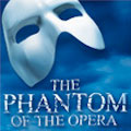 Phantom of the Opera : LOWEST PRICE GUARANTEE