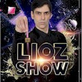 Lioz Show : SAVE $20.00