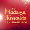 Discount coupons for Madame Tussaud's Wax Museum San Francisco!