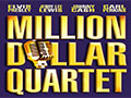 Special discounts and coupons for Million Dollar Quartet