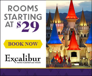 Las Vegas Excalibur Hotel Discounts - Lowest Internet Rates Guaranteed!