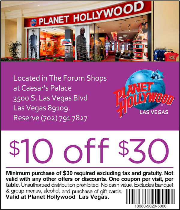 Planet Hollywood Las Vegas Restaurant 10 00 Off Coupon Planet Hollywood Las Vegas Restaurant 10 00 Off Coupon