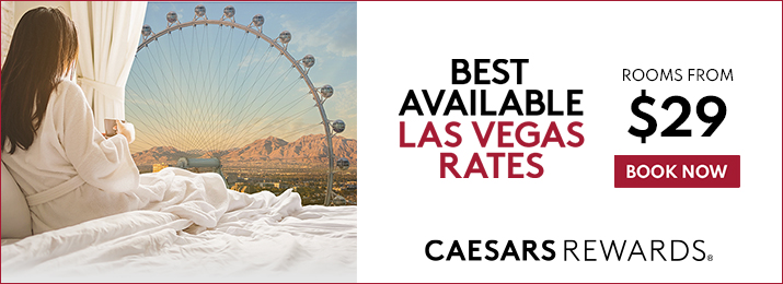 Reserve your stay and get up to 20% off Caesars Hotels