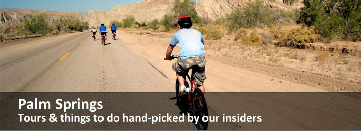 Palm Springs Tours, Tickets, Activities & Things To Do